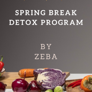 Spring Break Detox Program Holistic Core Wellness