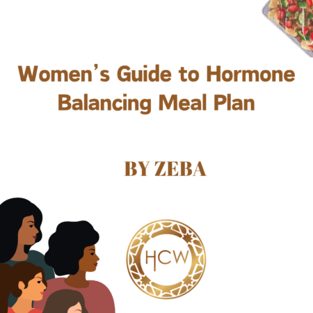 Women's Guide to Hormone Balancing Diet by Zeba